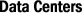 Data Centers
