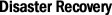 Disaster Recovery
